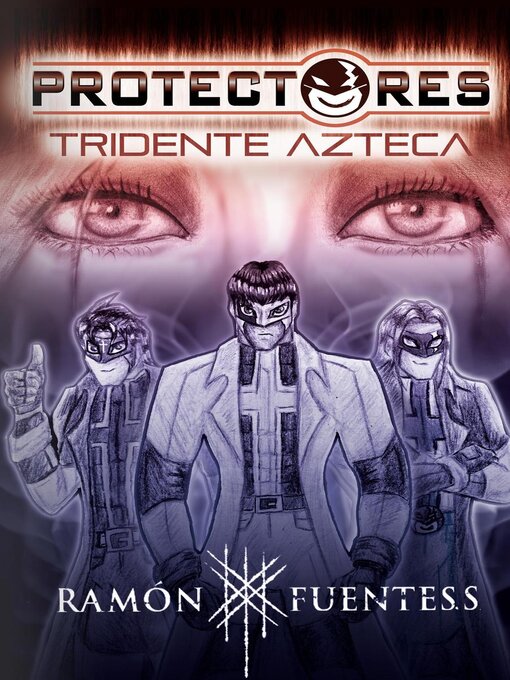 Title details for Protectores by Ramón Fuentes Sandoval - Available